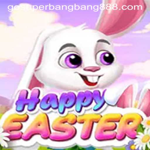 Explore the Exciting World of HappyEaster with Superbangbang888