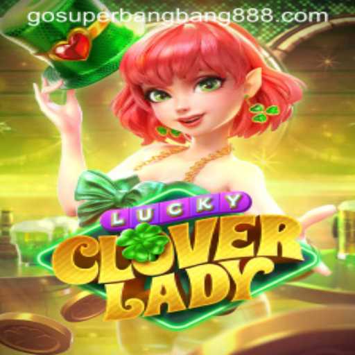 Discover the Enchantment of LuckyCloverLady: A Gaming Adventure