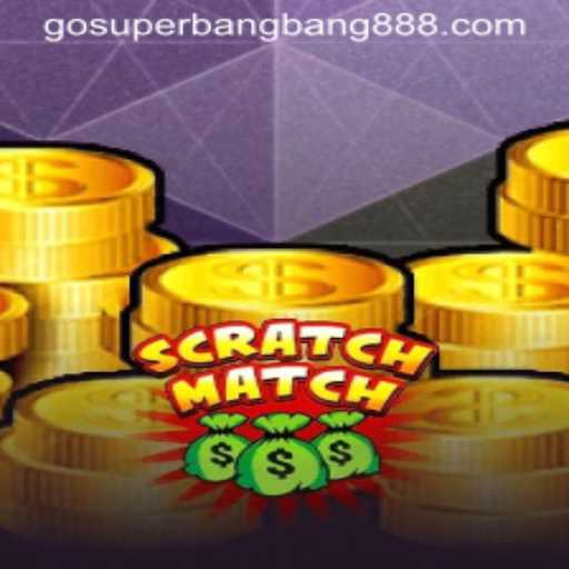 ScratchMatch: Exploring the Thrilling World of Superbangbang888